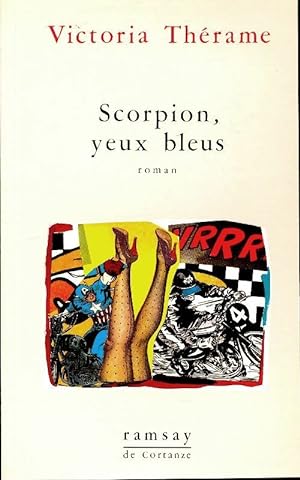 Seller image for Scorpion, yeux bleus - Victoria Th?rame for sale by Book Hmisphres