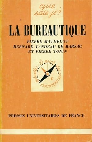 Image du vendeur pour La bureautique - Pierre Collectif ; Tonin mis en vente par Book Hmisphres