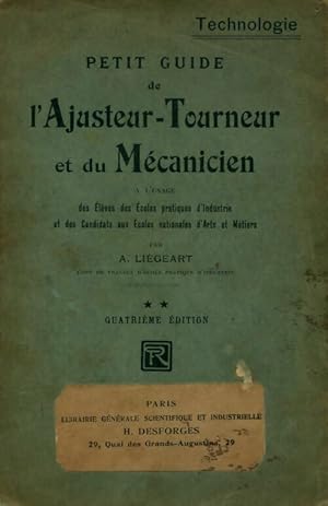 Petit guide de l'ajusteur-tourneur - A. Liegeart