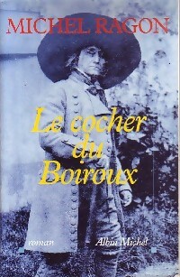 Imagen del vendedor de Le cocher du Boiroux - Michel Ragon a la venta por Book Hmisphres