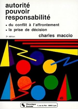 Autorit , pouvoir, responsabilit  - Charles Maccio