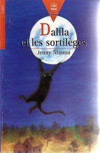 Image du vendeur pour Dalila et les sortil?ges - Jenny Nimmo mis en vente par Book Hmisphres