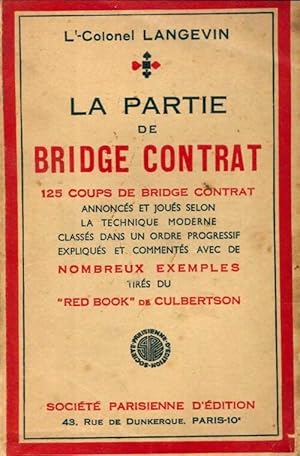 La partie de bridge contrat - Lt-Colonel Langevin