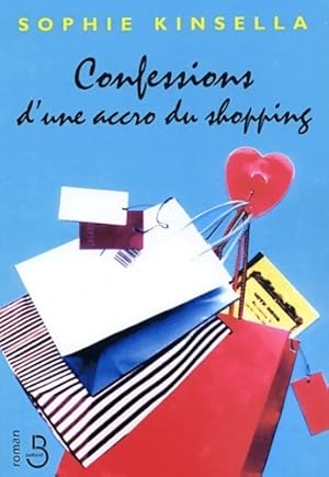 Bild des Verkufers fr Confessions d'une accro du shopping - Sophie Kinsella zum Verkauf von Book Hmisphres