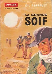 Imagen del vendedor de La grande soif - Gil Perrault a la venta por Book Hmisphres