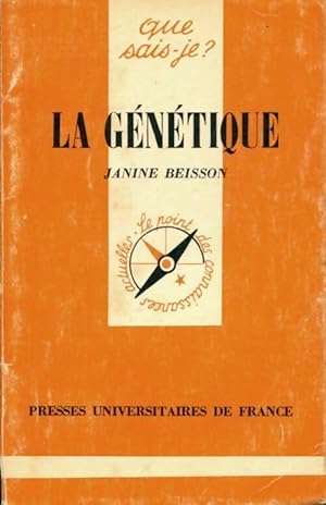 La g n tique - Janine Beisson