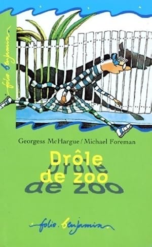 Immagine del venditore per Dr?le de zoo ! - Georgess Mchargue venduto da Book Hmisphres