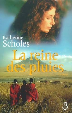 Image du vendeur pour La reine des pluies - Katherine Scholes mis en vente par Book Hmisphres