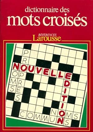 Dictionnaire des mots crois?s - Larousse