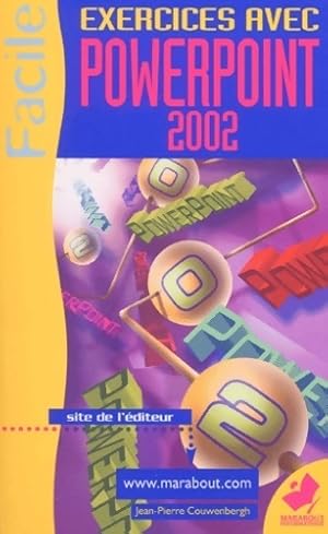 Bild des Verkufers fr Exercices avec Powerpoint 2002 - Jean-Pierre Couwenbergh zum Verkauf von Book Hmisphres