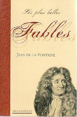 Image du vendeur pour Les plus belles fables - Jean De La Fontaine mis en vente par Book Hmisphres