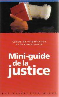 Seller image for Mini-guide de la justice - Centre de vulgarisation de la Connaissance for sale by Book Hmisphres