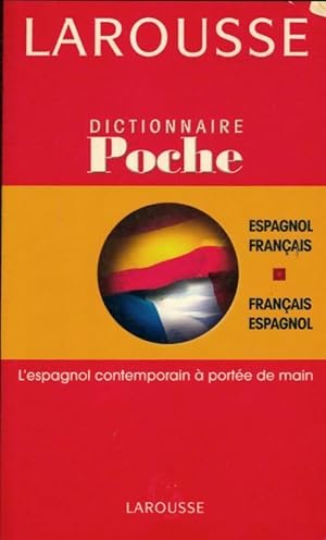 Dictionnaire Fran ais-Espagnol, Espagnol-Fran ais - Collectif ; Larousse