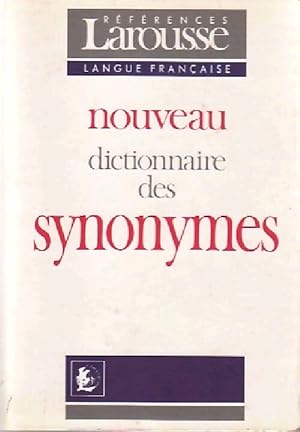 Nouveau dictionnaire des synonymes - Genouvrier-E+Desirat-C
