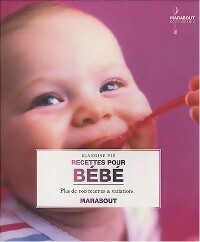 Recettes pour bébé - Blandine Vié