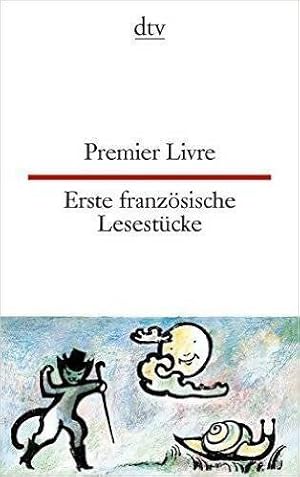 Premier livre. Erste französische lesestücke - Reichhold Christiane