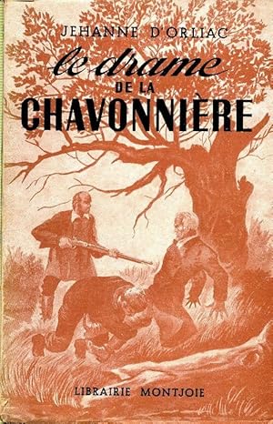 Immagine del venditore per Le drame de la Chavonni?re - Jehanne D'Orliac venduto da Book Hmisphres