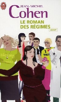 Image du vendeur pour Le roman des r?gimes - Jean-Michel Cohen mis en vente par Book Hmisphres