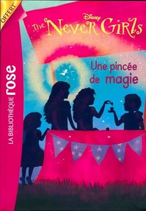 Image du vendeur pour The Never Girls Tome VII : Une pinc?e de magie - Kiki Thorpe mis en vente par Book Hmisphres