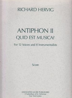 Antiphon II "Quid Est Musica?" for 12 Voices and 8 Instrumentalists - Full Score