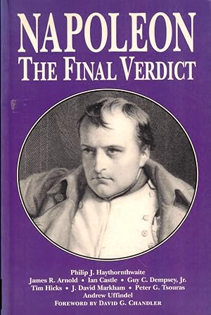 Bild des Verkufers fr Napoleon: The Final Verdict zum Verkauf von Kenneth Mallory Bookseller ABAA