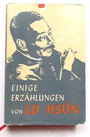 Image du vendeur pour Einige Erzahlungen Von Lu Hsun mis en vente par Transformer