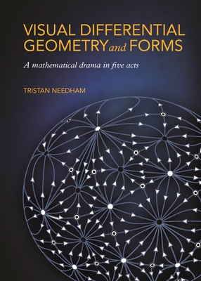 Immagine del venditore per Visual Differential Geometry and Forms: A Mathematical Drama in Five Acts (Paperback or Softback) venduto da BargainBookStores