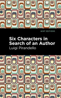 Seller image for Six Characters in Search of an Author (Paperback or Softback) for sale by BargainBookStores