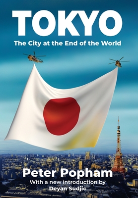 Imagen del vendedor de Tokyo: The City at the End of the World (Hardback or Cased Book) a la venta por BargainBookStores