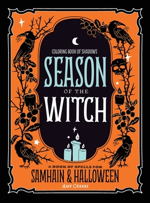 Image du vendeur pour Coloring Book of Shadows: Season of the Witch (Hardback or Cased Book) mis en vente par BargainBookStores