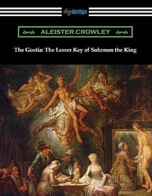 Seller image for The Goetia: The Lesser Key of Solomon the King (Paperback or Softback) for sale by BargainBookStores