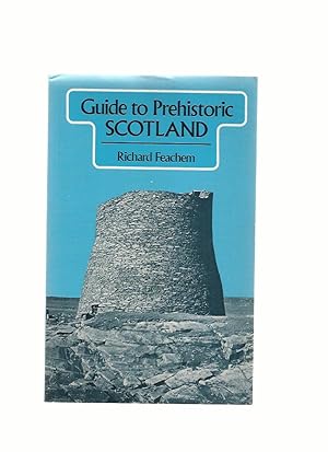 Guide to Prehistoric Scotland