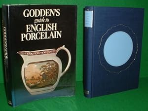 Bild des Verkufers fr GODDEN'S GUIDE TO ENGLISH PORCELAIN , SIGNED COPY zum Verkauf von booksonlinebrighton