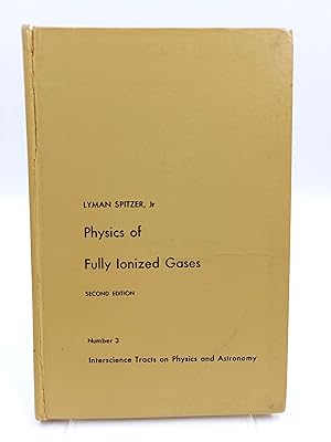 Image du vendeur pour Physics of Fully Ionized Gases mis en vente par Antiquariat Smock