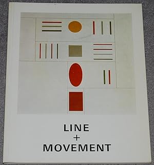 Line + movement : Mondrian, van Doesburg, van der Leck, Vantongerloo, Vordemberge-Gildewart, Dome...