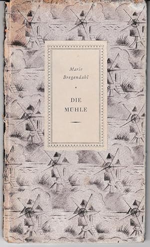 Image du vendeur pour Die Mhle. Aus dem Dnischen von Alexander Baldus. mis en vente par Antiquariat Puderbach