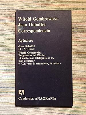Witold Gombrowicz - Jean Dubuffet. Correspondencia