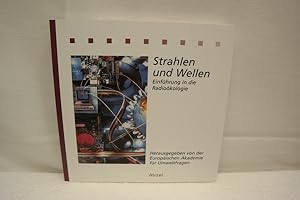 Bild des Verkufers fr Strahlen und Wellen Einfhrung in die Radiokologie. (= kologie kompakt, Bd. 7). zum Verkauf von Antiquariat Wilder - Preise inkl. MwSt.