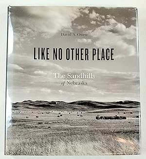 Like No Other Place: The Sandhills of Nebraska (Center for American Places - Center Books on the ...