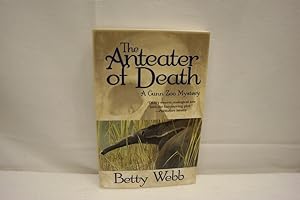 The Anteater of Death A Gunn Zoo Mystery.