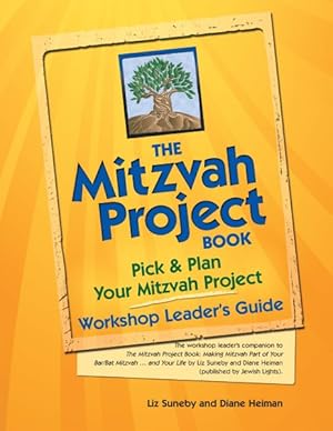 Imagen del vendedor de Mitzvah Project Book : Workshop Leader's Guide; Pick & Plan Your Mitzvah Project a la venta por GreatBookPrices