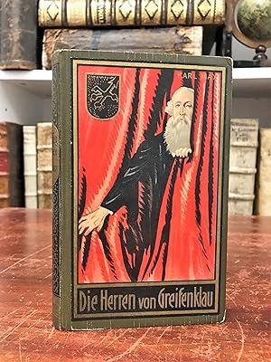 Die Herren von Greifenklau. (= Gesammelte Werke, Band 59). Hrsg. von E. A. Schmid und Franz Kandolf.