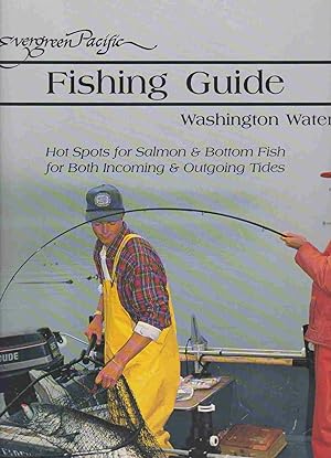 Bild des Verkufers fr EVERGREEN PACIFIC FISHING GUIDE Washington Water zum Verkauf von Easton's Books, Inc.