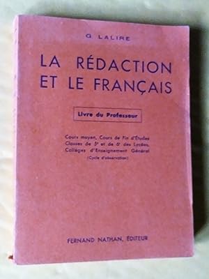 La rédaction et le français - Livre du maître - Cours moyen,cours de fin d'études et classes de 5...
