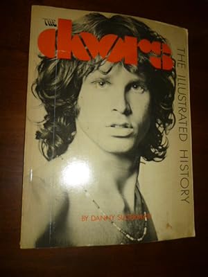 Imagen del vendedor de The Doors: The Illustrated History a la venta por Gargoyle Books, IOBA