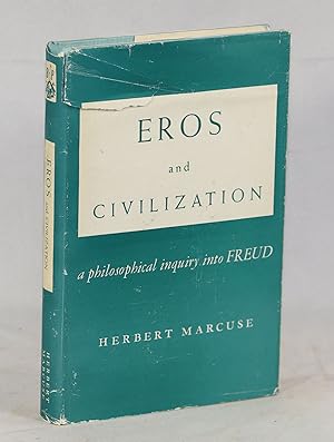 Imagen del vendedor de Eros and Civilization; A Philosophical Inquiry into Freud a la venta por Evening Star Books, ABAA/ILAB
