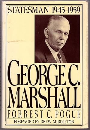 Imagen del vendedor de George C. Marshall: Statesman 1945-1959 a la venta por Craig Olson Books, ABAA/ILAB
