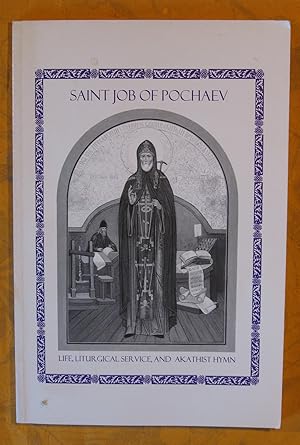 Saint Job of Pochaev: Life, Liturgical Service and Akathist Hymn