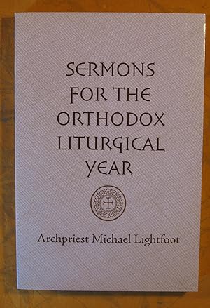 Sermons for the Orthodox Liturgical Year