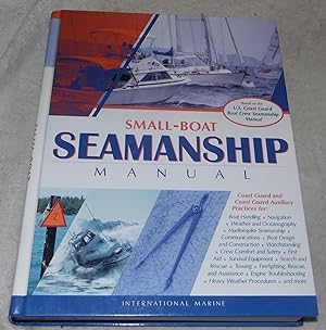 Seller image for Small-Boat Seamanship Manual for sale by Pheonix Books and Collectibles